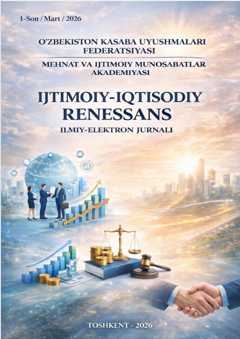 IJTIMOIY-IQTISODIY RENESSANS ILMIY-ELEKTRON JURNALI